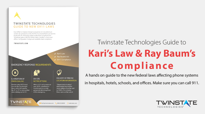 Call to Action: Download Your Guide to Kari's Law and Ray Baum's Act Compliance for E911 (Red Text)